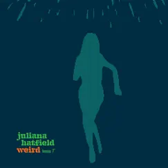 Weird (Bonus) - Single by Juliana Hatfield album reviews, ratings, credits