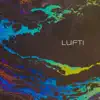 Lufti - Single album lyrics, reviews, download