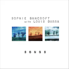 Songs by Sophie Bancroft & Louis Durra album reviews, ratings, credits