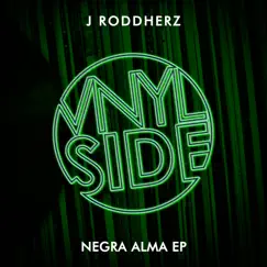 Negra Alma EP by J Roddherz album reviews, ratings, credits