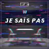 Je Sais Pas (feat. Wiro, Italo IDL & Dj Slyde) - Single album lyrics, reviews, download