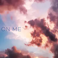 ON ME (feat. Tashia) - Single by Kai King album reviews, ratings, credits