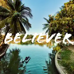 Believer (feat. Matoma) Song Lyrics