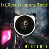 1st Step to Future World album lyrics, reviews, download