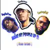 Wake My People Up (feat. RayDaPree & Courtney Bell) - Single album lyrics, reviews, download
