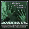 Knuckles (feat. Urg 7) - Single album lyrics, reviews, download