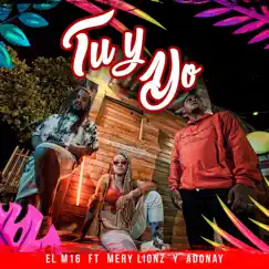 Tú y Yo (feat. Adonay & Mery Lionz) Song Lyrics