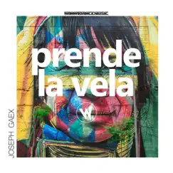 Prende la Vela - Single by Joseph Gaex album reviews, ratings, credits