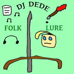 Folklure - Single by DJ DeDe album reviews, ratings, credits