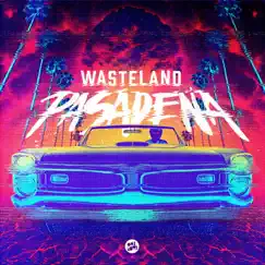 Pasadena - Single by Wasteland album reviews, ratings, credits