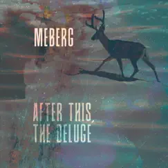 After This, The Deluge by Meberg album reviews, ratings, credits