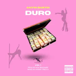 Duro - Single by Antoi Bustoi & Rob Benjamin album reviews, ratings, credits