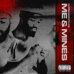 Me and Mines (feat. LOS KEMET) - Single by Cuffedgod album reviews, ratings, credits