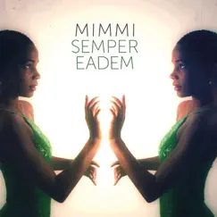 Semper Eadem by Mimmi album reviews, ratings, credits