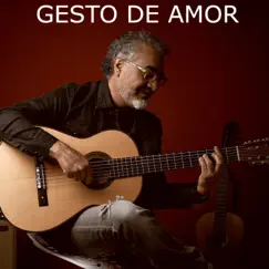 Gesto de amor (Acoustic Version) Song Lyrics