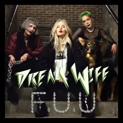 FUU (feat. Fever Dream) - Single by Dream Wife album reviews, ratings, credits