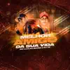 Melhor Amigo da Sua Vida - Single album lyrics, reviews, download