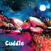 Cuddle album lyrics, reviews, download