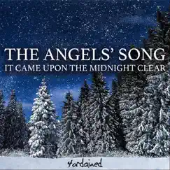 The Angels' Song - It Came Upon The Midnight Clear Song Lyrics