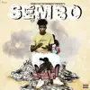 Sembo EP: Pt. 1 - EP album lyrics, reviews, download