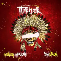 Turner (feat. Xanbron) - Single by MoneyMissions album reviews, ratings, credits