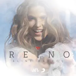 Reino by Aline Barros album reviews, ratings, credits