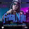 Friday Night (feat. AMG ss, Strizzo & Alyric) - Single album lyrics, reviews, download