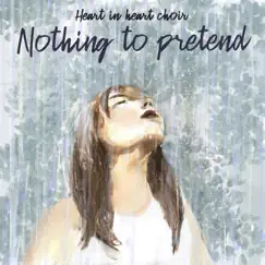 Nothing to Pretend Song Lyrics