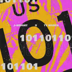 101 - Single by J-Wright & Ty March. album reviews, ratings, credits
