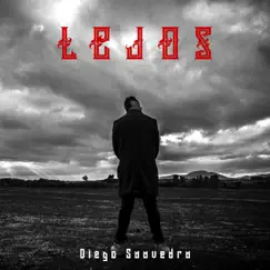 Lejos - Single by Diego Saavedra album reviews, ratings, credits