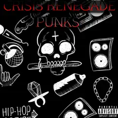Punks - Single by Crisis Renegade album reviews, ratings, credits