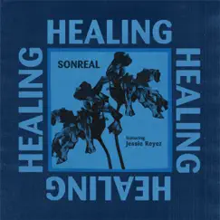 Healing (feat. Jessie Reyez) - Single by SonReal album reviews, ratings, credits