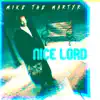 Nice Lord (feat. Sean Anonymous & Franz Diego) - Single album lyrics, reviews, download