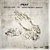 Ipray (feat. Cartier Martinez & Gorillv) - Single album lyrics, reviews, download