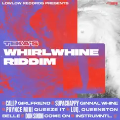 Whirlwhine Riddimmix Song Lyrics