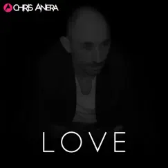 Love - Single by Chris Anera album reviews, ratings, credits