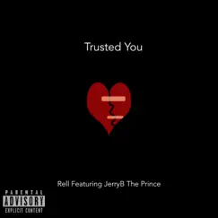 Trusted You (feat. Jerryb the Prince) Song Lyrics