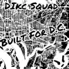 Built for DC (feat. Pkingp) - Single album lyrics, reviews, download