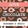 Love & Chocolate album lyrics, reviews, download