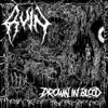 Drown in Blood album lyrics, reviews, download