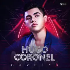Covers, Vol. 3 by Hugo Coronel album reviews, ratings, credits