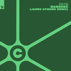 Banshee (James Dymond Extended Remix) Song Lyrics