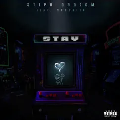 Stay (feat. Spudrick) Song Lyrics