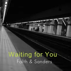 Waiting For You - Single by Falth & Sanders album reviews, ratings, credits