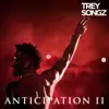 Anticipation II album lyrics, reviews, download