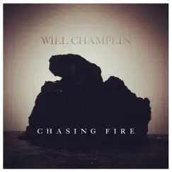 Chasing Fire Song Lyrics