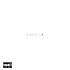 Cold Heart - Single by Lil Floc album reviews, ratings, credits