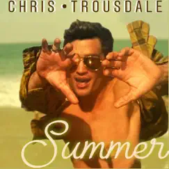 Summer - Single by Chris Trousdale album reviews, ratings, credits