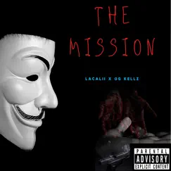 The Mission (feat. Og Kellz & Sheed Lonchiano) Song Lyrics