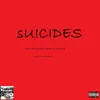 Suicides (feat. Scotch) - Single album lyrics, reviews, download